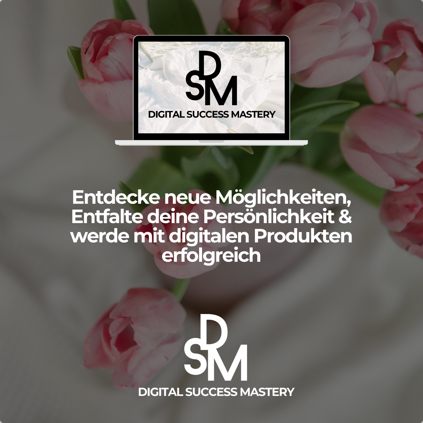 Digital Success Mastery - Lerne digitale Produkte zu erstellen & verkaufen